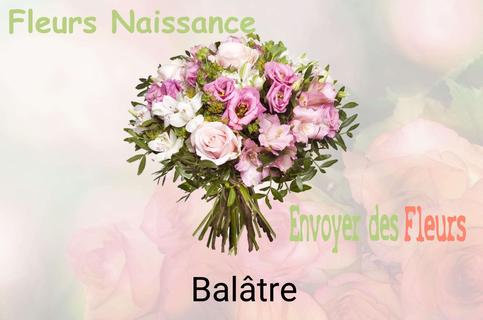 Bouquet de fleurs de naissance livré à Balâtre
